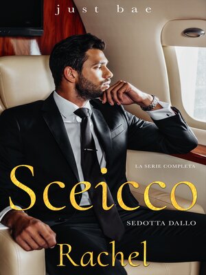 cover image of Sedotta dallo Sceicco